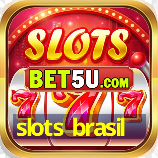 slots brasil